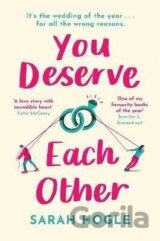 You Deserve Each Other: The perfect escapist feel-good romance