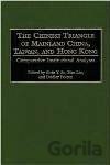 The Chinese Triangle of Mainland China, Taiwan, and Hong Kong