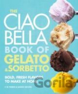 Ciao Bella Book of Gelato and Sorbeto