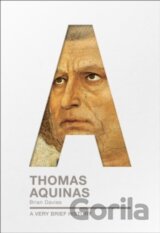 Thomas Aquinas : A Very Brief History