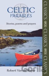 Celtic Parables - Stories, poems and prayers