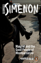 Maigret and the Good People of Montparnasse