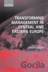 Transforming Management in Central and Eastern Europe