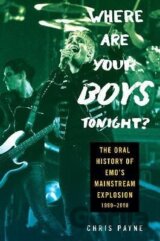 Where Are Your Boys Tonight?: The Oral History of Emo´s Mainstream Explosion 1999-2008