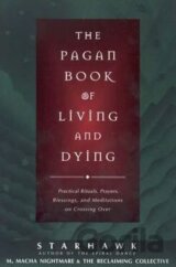 The Pagan Book of Living and Dying