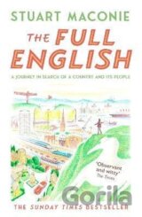 The Full English: A Journey in Search of a Country and its People