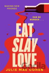 Eat Slay Love