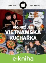 Víc než jen vietnamská kuchařka