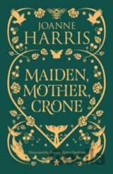 Maiden, Mother, Crone