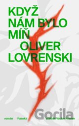 Když nám bylo míň
