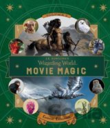 J.K. Rowling's Wizarding World: Movie Magic (Volume Two)
