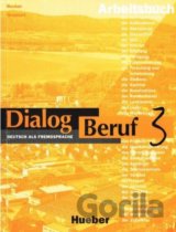 Dialog Beruf 3 - Arbeitsbuch