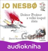 Doktor Proktor a velká loupež zlata - CDmp3 (Čte David Novotný) (Jo Nesbo)