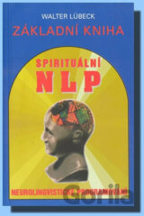 Základní kniha spirituální NLP