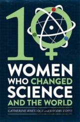 10 Women Who Changed Science
