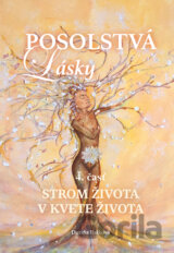 Posolstvá lásky - Strom života v kvete života