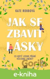 Jak se zbavit lásky