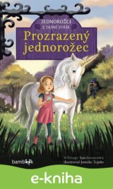 Jednorožci z tajné stáje – Prozrazený jednorožec