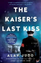 The Kaiser's Last Kiss