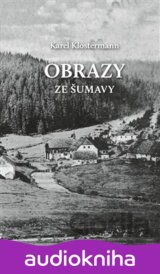 Obrazy ze Šumavy