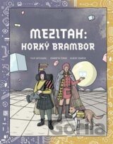 Mezitah. Horký brambor