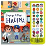 Moje povolání: Hrdina