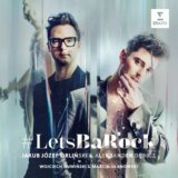 Jakub Jozef Orlinski, Aleksander Debicz: #LetsBaRock LP