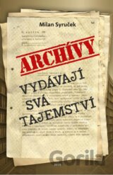 Archivy vydávají svá tajemství