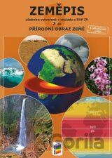 Zeměpis 6, 2. díl - Přírodní obraz Země - Učebnice