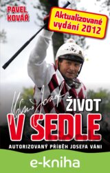 Josef Váňa: Život v sedle