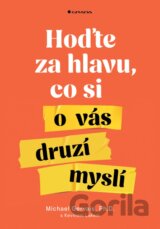 Hoďte za hlavu, co si o vás druzí myslí