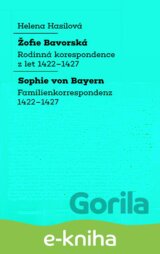 Žofie Bavorská / Sophie von Bayern