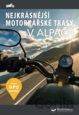 Nejkrásnější motorkářské trasy v Alpách