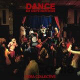 Ezra Collective: Dance, No One's Watching