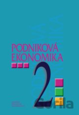 Podniková ekonomika pre 2. ročník študijného odboru obchodná akadémia