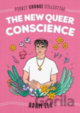 The New Queer Conscience