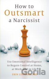 How to Outsmart a Narcissist