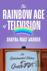 The Rainbow Age of Television