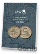 Katalóg mincí a medailí ČSR, ČR a SR 1918-2025