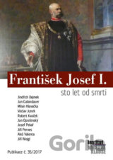 František Josef I. - Sto let od smrti
