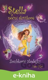 Stella a noční skřítkové - Zoubkové zlodějky