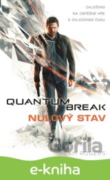Quantum Break: Nulový stav