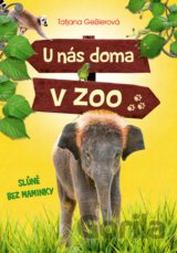 U nás doma v ZOO: Slůně bez maminky