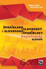 Španielsko-slovenský a slovensko-španielsky frazeologický slovník