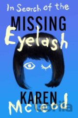 In Search Of The Missing Eyelash