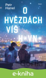 O hvězdách víš hovno