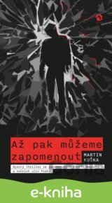 Až pak můžeme zapomenout