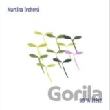 Martina Trchová: 90% štěstí