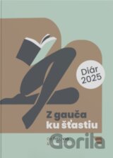 Diár 2025: Z gauča ku šťastiu