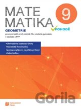 Matematika v pohodě 9 - Geometrie - pracovní sešit